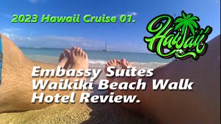 2023 Hawaii Embassy Suites Waikiki Beach Walk Hotel Review [upl. by Amis]