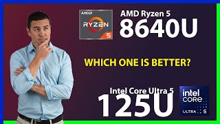 AMD Ryzen 5 8640U vs INTEL Core Ultra 5 125U Technical Comparison [upl. by Gladys]