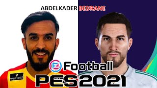 ABDELKADER BEDRANE  PES 201920202021  FACE BUILD amp STATS [upl. by Sidman]