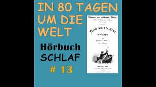 In 80 Tagen um die Welt 13  Hörbuch  Ungekürzt  Originalfassung Reise um die Welt in 80 Tagen [upl. by Kopaz351]