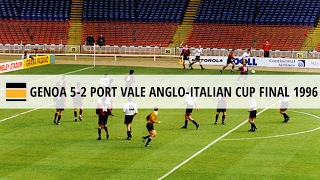 Genoa 52 Port Vale AngloItalian Cup Final 1996 [upl. by Ruon]