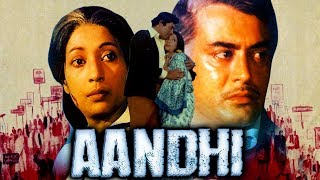 Aandhi 1975 Full Hindi Movie  Sanjeev Kumar Suchitra Sen Om Shivpuri [upl. by Ardnama]