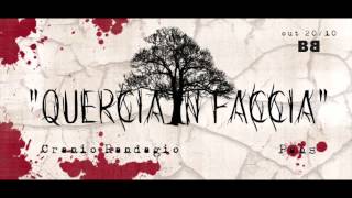 Cranio Randagio  Quercia In Faccia Prod by Pans [upl. by Latt]