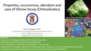 Properties occurrences alteration and uses of Olivine Group of Minerals [upl. by Hajan927]