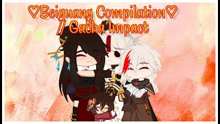 ♡Beiguang Compilation♡  Gacha Impact 13 [upl. by Tuddor]