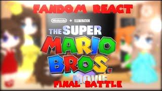 Fandom React The super Mario Bros Movie Final Battle [upl. by Tail]