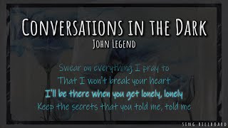 1 Hour with Lyrics John Legend  Conversations in the Dark [upl. by Jamison768]