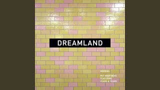 Dreamland feat Years amp Years Jacques Renault Remix [upl. by Murat]