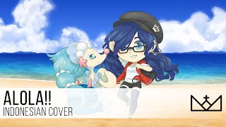 【cella♚ ft LeaAnsella】 Alola Indonesian ver  Pokemon Sun amp Moon OP [upl. by Glenda783]