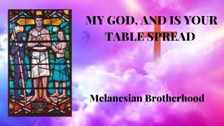 Melanesian Brotherhood  My God and is your table spread AUDIO Solomon Islands [upl. by Larianna]