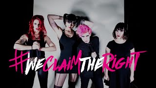 ANARCHICKS  We Claim the Right Official video [upl. by Baldwin418]