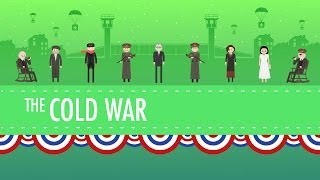 The Cold War Crash Course US History 37 [upl. by Ojeillib]