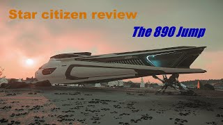 890 Jump Review star citizen 3191 [upl. by Odessa]