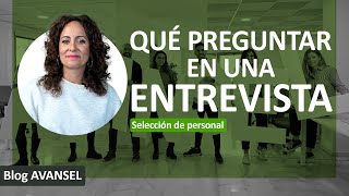 Qué PREGUNTAR en una ENTREVISTA de TRABAJO [upl. by Leseil]