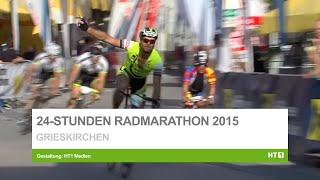 24h Radmarathon  Grieskirchen 2015  Radhochburg in Oberösterreich [upl. by Willey]