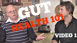 Gut Health 101  VIDEO 1  Pro and Prebiotics with John Ellerman [upl. by Eugnimod]