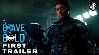 BATMAN The Brave and The Bold – First Trailer 2025 Jensen Ackles James Gunn Movie  Warner Bros [upl. by Eignav]