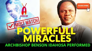 CHECK OUT The Powerful miracles Archbishop Benson Idahosa performed before dying [upl. by Enelam311]