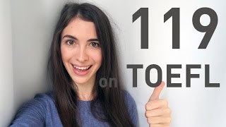 TOEFL how to score 119 out of 120 [upl. by Nagad]