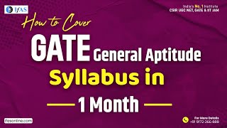 How to cover GATE General Aptitude Syllabus 2023 in 1 Month  IFAS [upl. by Ivz]