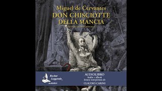 Don Chisciotte  audiolibro [upl. by Gambrell]