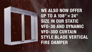 NEW Increased Sized 3Hr Vertical Fire and FireSmoke Dampers [upl. by Arden]