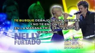 Nelly Furtado y Juanes  Te Busque KARAOKE [upl. by Oirifrop]