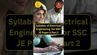 SSC JE Paper 2 के Electrical Engineering के Syllabus को देखे यहां sscje syllabus shortsfeed [upl. by Lorant703]