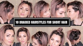 10 BRAIDED HAIRSTYLES FOR SHORT HAIR  CHLOE BROWN [upl. by Ihtak]