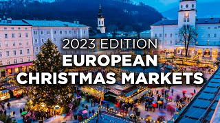 European Christmas Markets 2023 Edition [upl. by Tana476]