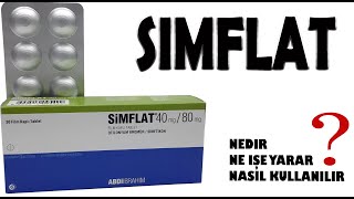 SIMFLAT Tablet  Nedir Niçin Kullanılır Nasıl Kullanılır Yan Etkileri Nelerdir [upl. by Austreng]