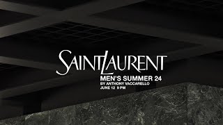 SAINT LAURENT  MEN’S SUMMER 24 SHOW [upl. by Cyndie791]