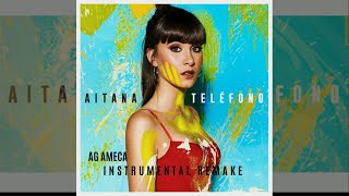 Aitana  Teléfono AG Ameca Instrumental Remake [upl. by Huskey]