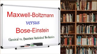 Classical vs Quantum Statistics  MaxwellBoltzmann vs BoseEinstein  Comparative Overview [upl. by Ornas529]