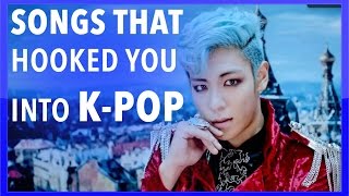 SONGS THAT HOOKED YOU ON KPOP PATREON SPECIAL [upl. by Damara907]