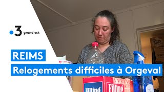 Reims  les difficultés de relogement des habitants du quartier Orgeval [upl. by Shewchuk]