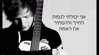 Ed Sheeran  Happier מתורגם [upl. by Rofotsirk]