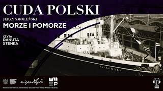 AUDIOBOOK Morze i Pomorze Jerzy Smoleński Czyta Danuta Stenka [upl. by Nivlem]