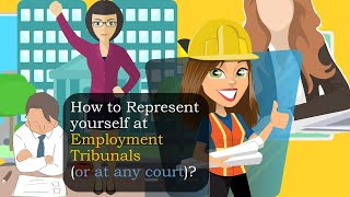 How to Represent yourself at Employment Tribunals or at any court [upl. by Lisan]