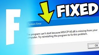 How to fix Fortnite quotMsvcp140dll is Missingquot Error [upl. by Eelrebmik]