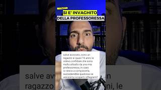 Si è invaghito della professoressa professore alunno docente consenso [upl. by Lampert]