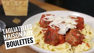 TAGLIATELLES aux BOULETTES 100 maison au Grana Padano [upl. by Redna]