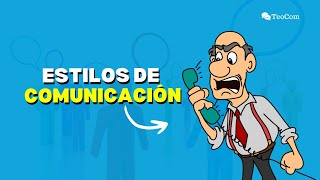 Estilos de comunicación [upl. by Farly]