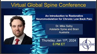 quotIntroduction to Restorative Neuromodulation for Chronic Low Back Painquot with Dr Selby Jan 11 2024 [upl. by Esmeralda]