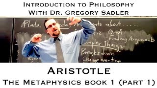 Aristotle Metaphysics book 1  Introduction to Philosophy [upl. by Ettevram881]