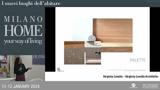 I nuovi luoghi dellabitare  Milano Home 2024  Virginia Lorello Architetto [upl. by Enreval331]