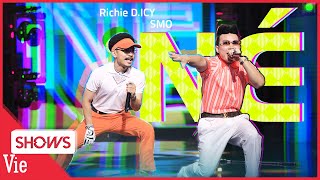 Richie DICY và SMO cặp anh em họ khuấy đảo sân khấu với bản rap NÉ  Rap Việt Mùa 3 [upl. by Rumery233]