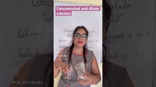 Concentrated and dilute solution subscribe viral trending pcmwithmalikascience chemistry try [upl. by Bak]