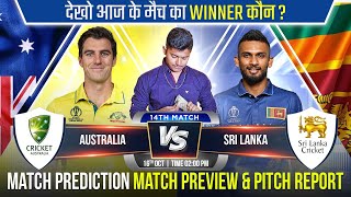 AUS vs SL  World Cup 2023 Match 14 Prediction  Australia vs Sri Lanka  Ekana Cricket Stadium [upl. by Nocaed711]