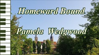 Homeward Bound  Pamela Wedgwood [upl. by Pomfrey]